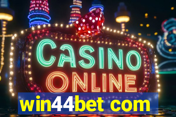 win44bet com